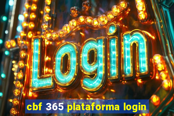 cbf 365 plataforma login